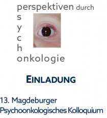 13. Magdeburger Psychoonkologisches Kolloquium